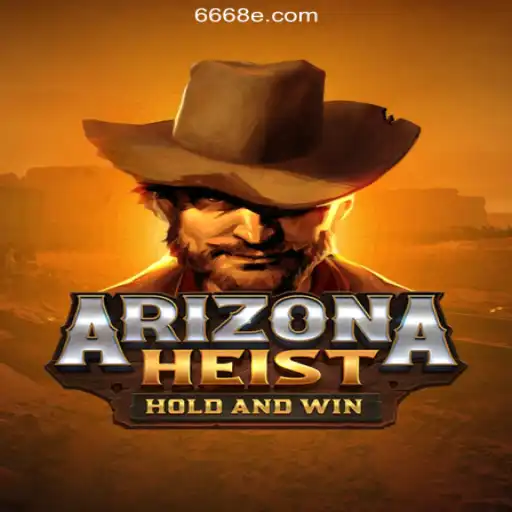 Discover the Thrills of ArizonaHeist on 668E.COM Platform: The Leading Online Slots Experience in Brasil