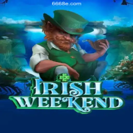 Experience the Thrill of IrishWeekend on 668E.COM: Brazil's Leading Slots Platform