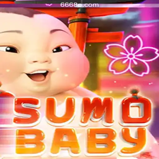 Exploring the Excitement of SumoBaby on the 668E.COM Platform