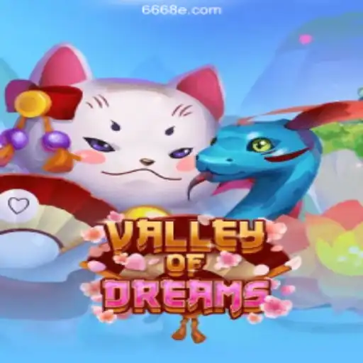 Valley of Dreams: Exploring the New Online Slot Craze on 668E.COM